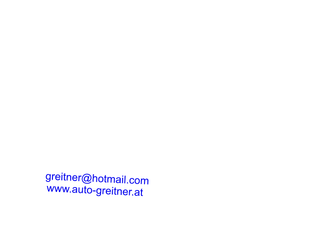 IMPRESSUM  Firmenname:  AUTO - GREITNER  Geschftsfhrer:  Roland Greitner  Adresse:  Waltenbach 1 8712  Niklasdorf sterreich  Telefon: +43 (0) 676 / 969 1508 E- Mail:  greitner@hotmail.com Internet: www.auto-greitner.at